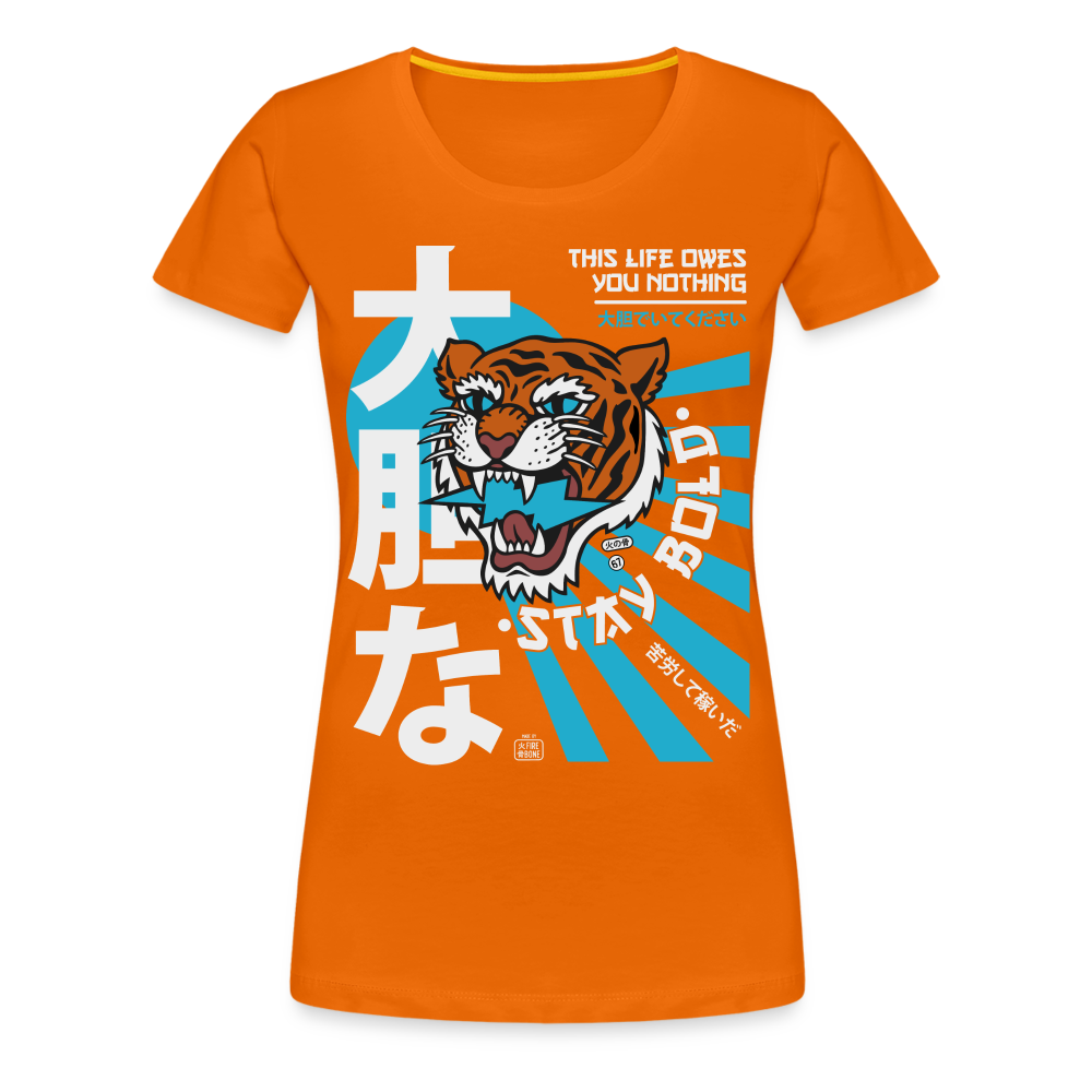 Women’s Premium This Life Owes You Nothing Orange 2 T-Shirt - orange