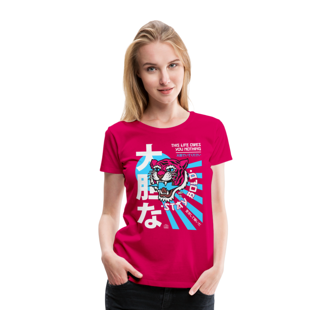 Women’s Premium This Life Owes You Nothing T-Shirt - dark pink